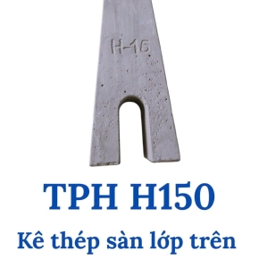 Kê Thép Sàn Lớp trên H150