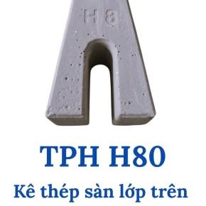 Kê Thép sàn lớp trên H80